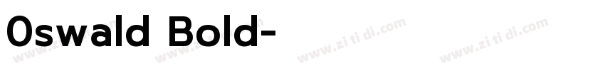 0swald Bold字体转换